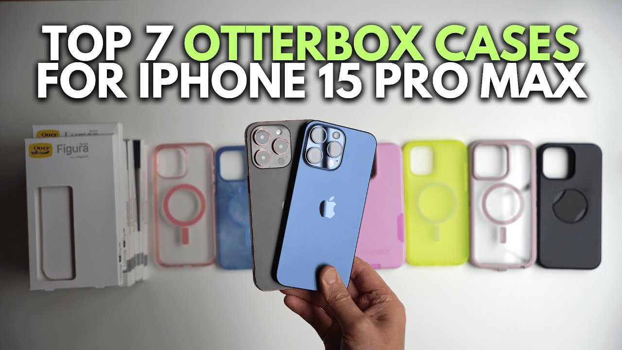 Top 7 OTTERBOX iPhone 15 Pro Max Cases & MAGSAFE Test 