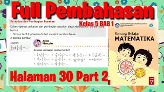 Jawaban Matematika Hal 30 (PART 2) Perkalian dan Pembagian Pecahan II Senang Belajar Matematika 5 SD