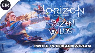 Horizon Zero Dawn [PC] | DLC The Frozen Wilds ► ДУША и ДЕМОН [ЗАПИСЬ СТРИМА от 06.10.20]