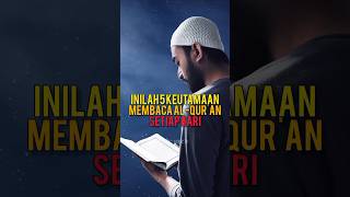 5 Alasan Mengapa Kamu Harus Membaca Al-Qur'an Setiap Hari #feedshorts #short #islam