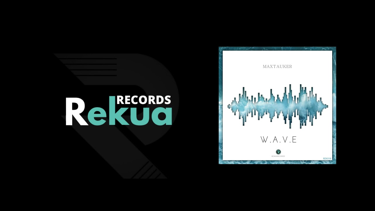 W A V E  - MaxTauker