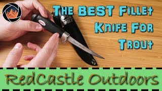 The Best Fillet Knife for Trout 