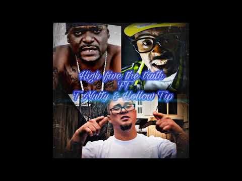 High Five The Truth Through The Struggle Ft T Nutty Hollow Tip High Five The Truth Through The Struggle Ft T Nutty Hollow Tip