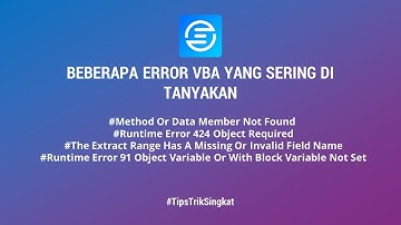PERTANYAAN YANG SERING MUNCUL TENTANG ERROR DI VBA EXCEL