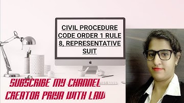 Civil procedure code Order 1 Rule 8 CPC Representative suit