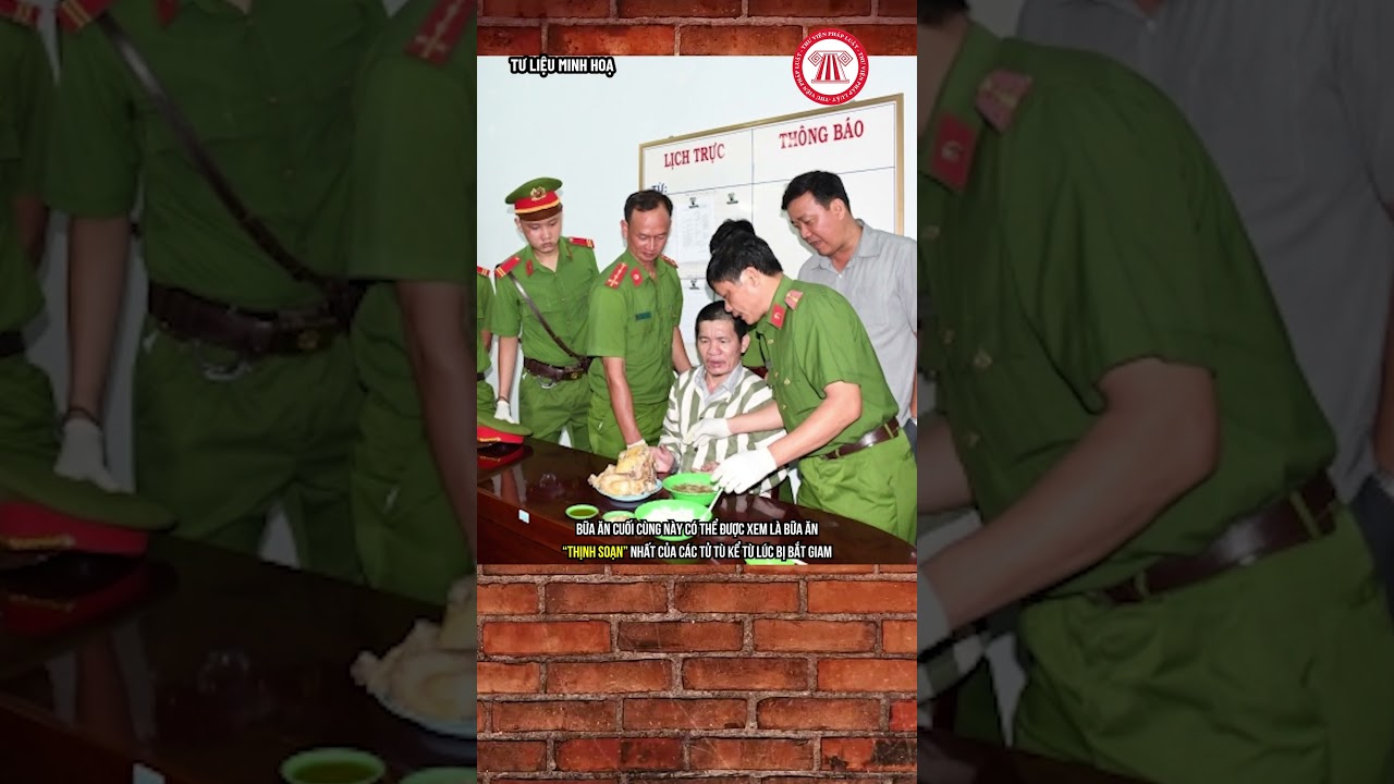 Tử t&ugrave; được ăn g&igrave; trước khi thi h&agrave;nh &aacute;n? | THƯ VIỆN PH&Aacute;P LUẬT