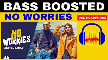 No Worries (Official Video) | Anmol Sarao | The Boss | Vicky Dhaliwal | Latest Punjabi Song 2022