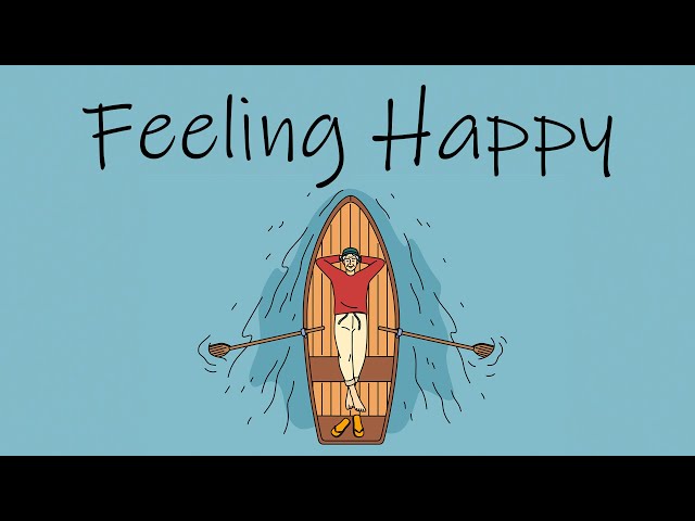 Feeling Happy Music - Upbeat Morning Music To Wake Up Happy And Start Your Day Right class=