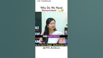 Why Do We Need Government ?🤯 | UPSC Backbone | Upsc Interview | Jayasree Pradhan | #shorts