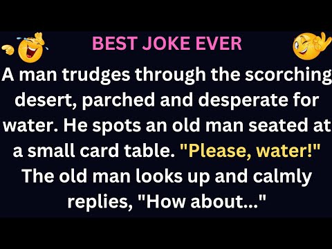 Joke Of The Day Thirst Meets Mystery in the Desert jokes
