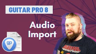 Guitar Pro 8 Tutorial - Audio Import & Sync Points - PERFECT Practice screenshot 3