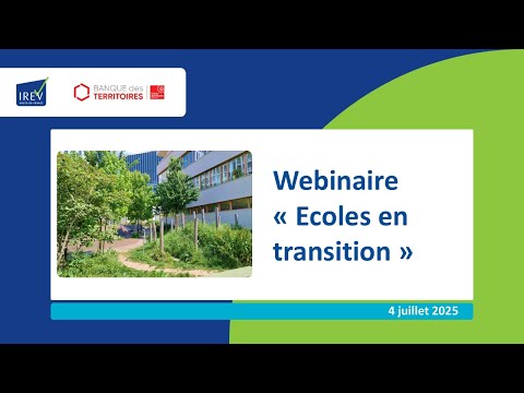 Webinaire "Ecoles en transition" du 4/07/25