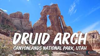 Druid Arch, Canyonlands National Park, Utah (Full Hiking Guide)