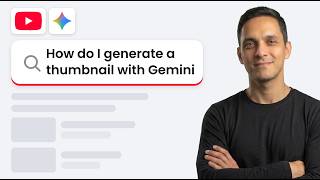 How to Generate a YouTube Thumbnail With Google Gemini (Easy 2026 Method)