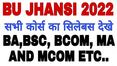 BU JHANSI ALL COURSES SYLLABUS 2022 | BU JHANSI SYLLABUS 2022 | BU JHANSI BA SYLLABUS 2022