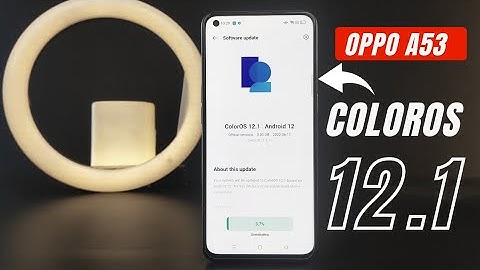 Oppo A53 Latest System Update | Color OS 12.1 | Android 12 |