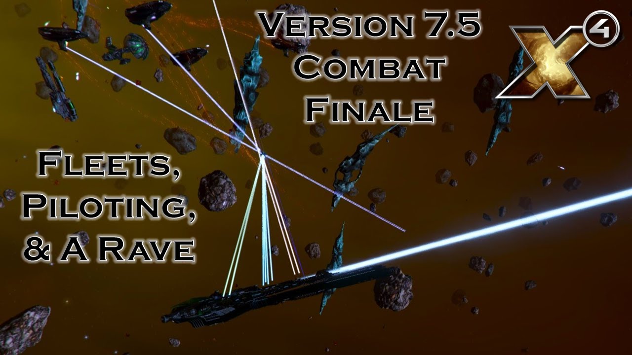 X4 Version 7.5 Gameplay: Conclusions & the Rave of Artemis - YouTube