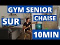 Gym douce  senior  10min  avec chaise