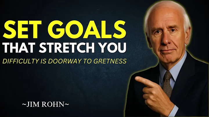 How to Set Goals That Stretch You | Jim Rohn Motivation