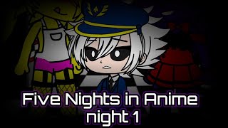 Five Nights in Anime предыстория Шидо эпизод первый (Первый день на работе)