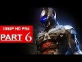 Batman Arkham Knight Gameplay Walkthrough Part 6 [1080p HD PS4] Detective Mode - No Commentary