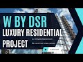 W by DSR | Luxury Apartments in Kondapur | Sale &amp; Rent | High Rental Income | Hyderabad
