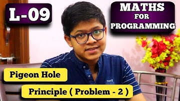 L-09 Pigeon Hole Principle (Problem-2) | Mathematics for CP