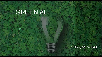 Green AI : Exploring AI