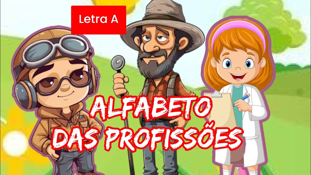 ALFABETO DAS PROFISSÕES - PROFISSÃO COM A LETRA A- aprenda palavras com ...