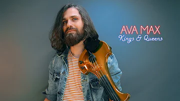 Ava Max - Kings & Queens violin instrumental cover