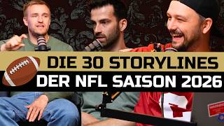 30 Storylines zur NFL Saison 2026