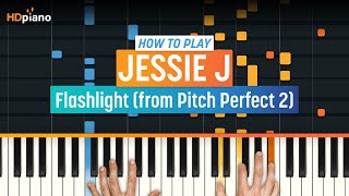 How to Play "Flashlight" (from Pitch Perfect 2) by Jessie J | HDpiano (Part 1) Piano Tutorial chords