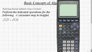 Elementary Algebra - Performing Decimal Arithmetic Using a Calculator