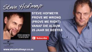 Video thumbnail of "STEVE HOFMEYR - Prove Me Wrong"