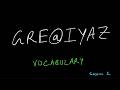 GRE@IYAZ Vocabulary Session 2: Word Groups based on Themes + GregMat  Flashcards + KMF SE Pairs.