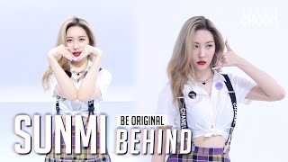 [BE ORIGINAL] SUNMI (선미) ‘You can't sit with us’ (Behind) (ENG SUB)