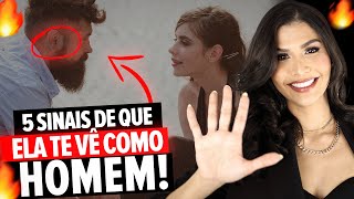 5 SINAIS de que uma MULHER TE VÊ como HOMEM DE VERDADE!