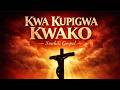 Kwa Kupigwa Kwako Swahili Gospel Easter Song 2026 Official Lyrics Video