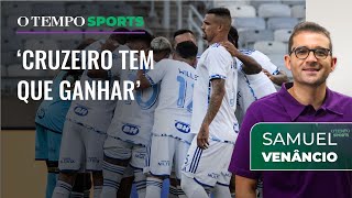 Cruzeiro: Vitória Contra O Atlético-Go É Obrigação? Veja Análise De Samuel Venâncio