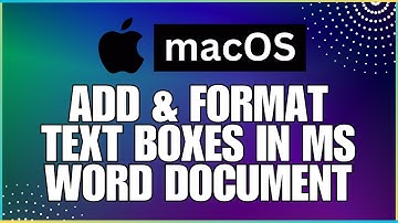 How to Add and Format Text Boxes In a Microsoft Word Document-For MAC Users