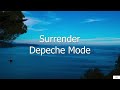 Surrender - Depeche Mode (Subtitulada en Inglés y en Español)