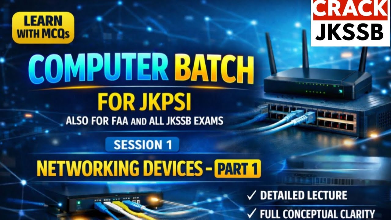 Networking Devices – Part 1 | Computer Batch for JKPSI | Session 1