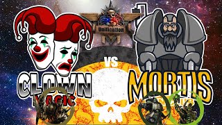 Dawn of War Sunrise Parabellum Tournament: Mortis Fan Club VS Clown Magic (Unification Games)