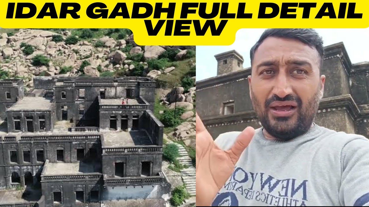 Idar Palace | ईडर गढ़ का महल | Monsoon special | ઈડરિયો ગઢ  | Part- 2  & ( All Updates )