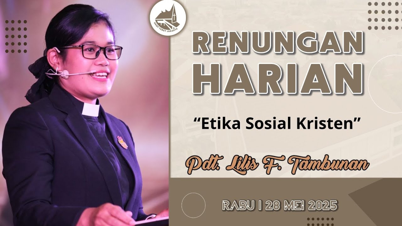 Renungan Harian Gereja HKBP Ressort Tebet - Rabu, 28 Mei 2025