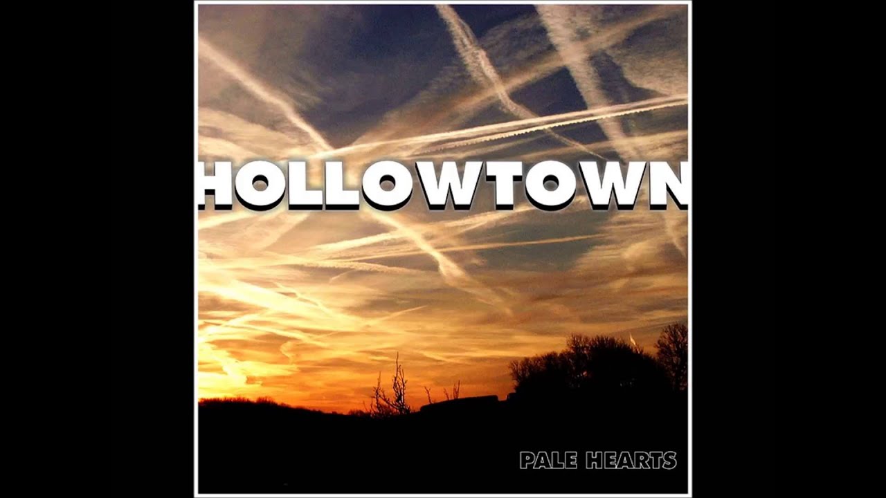Pale Hearts - Hollowtown (full album)
