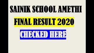 SAINIK SCHOOL AMETHI FINAL RESULT 2020