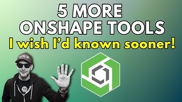 5 More Onshape Tips I Wish I Knew Sooner!  (as a SOLIDWORKS user)