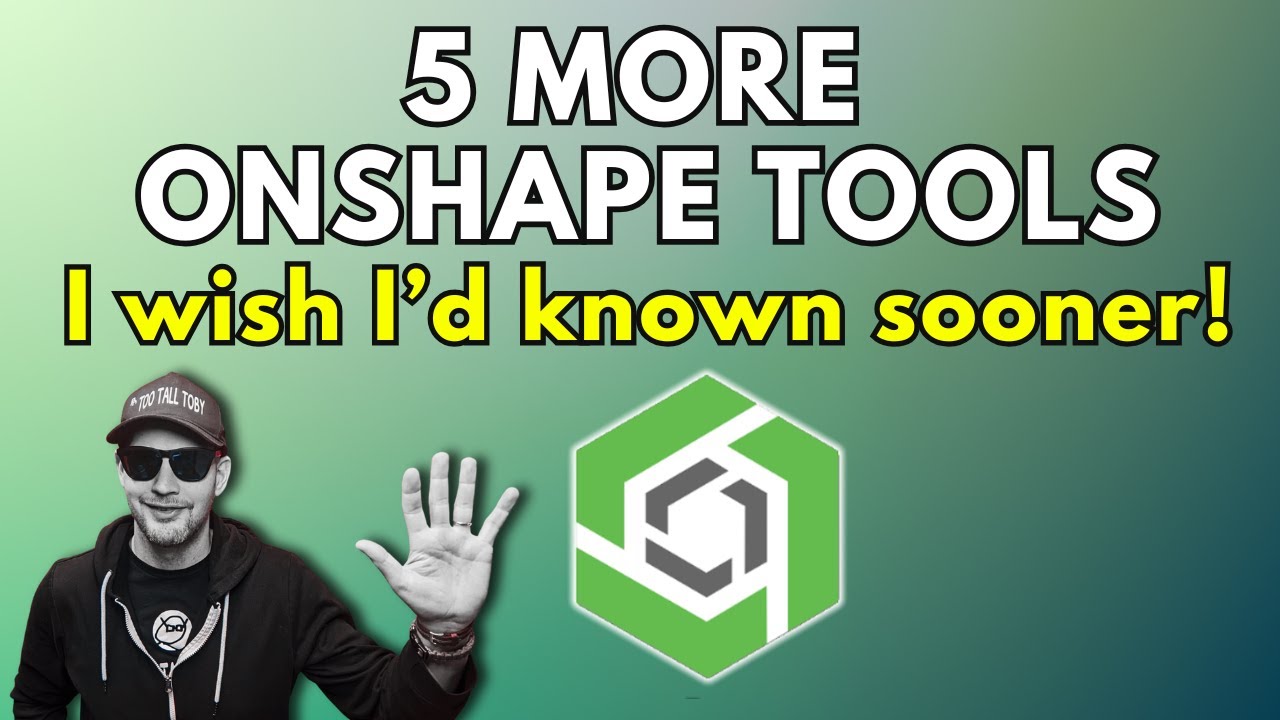5 More Onshape Tips I Wish I Knew Sooner!  (as a SOLIDWORKS user)