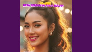 Download Lagu Beta Bertanya Pada Bulan MP3